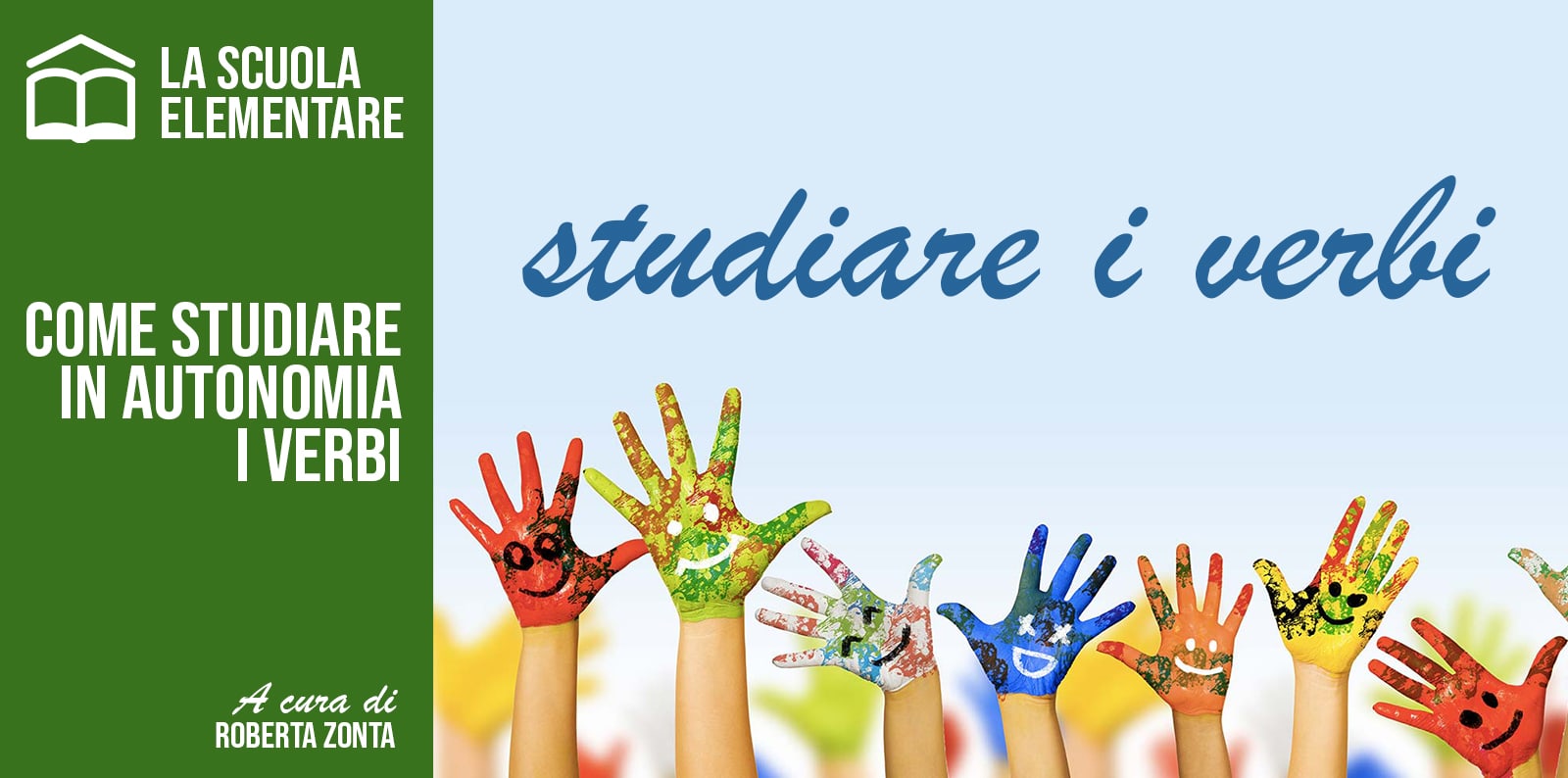 COME STUDIARE IN AUTONOMIA I VERBI 