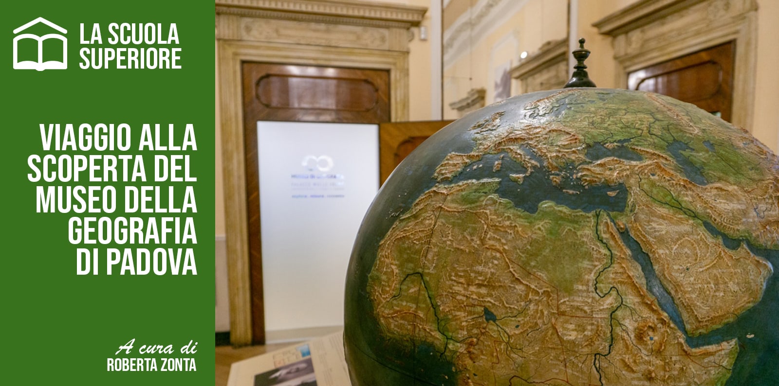 VIAGGIO ALLA SCOPERTA DEL MUSEO DELLA GEOGRAFIA DI PADOVA