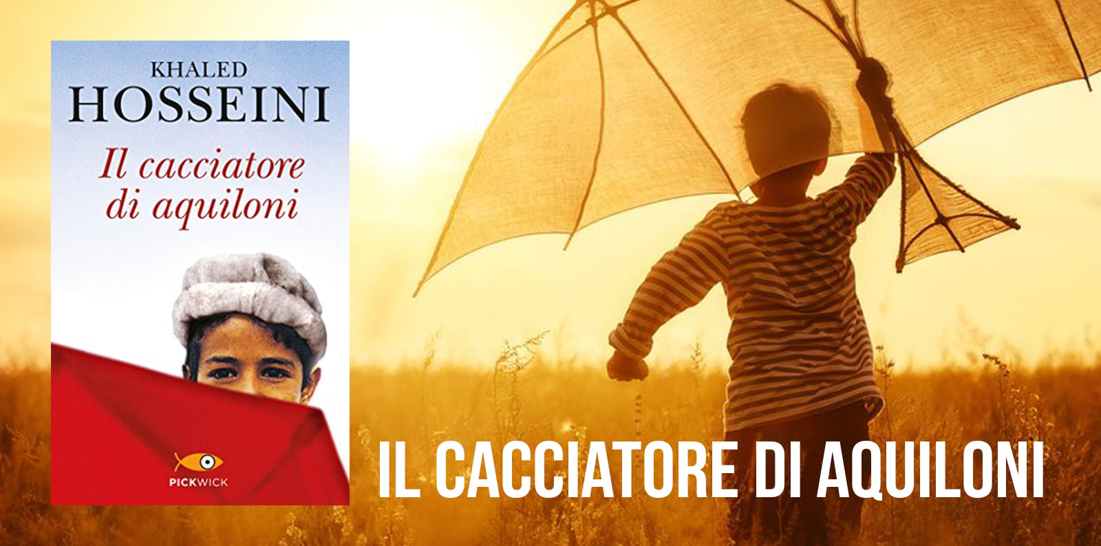 “IL CACCIATORE DI AQUILONI” di Khaled Hosseini