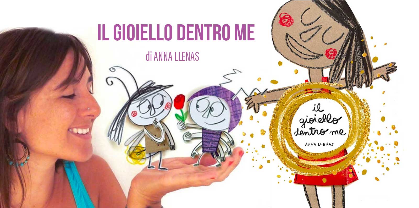 "IL GIOIELLO DENTRO DI ME" 
